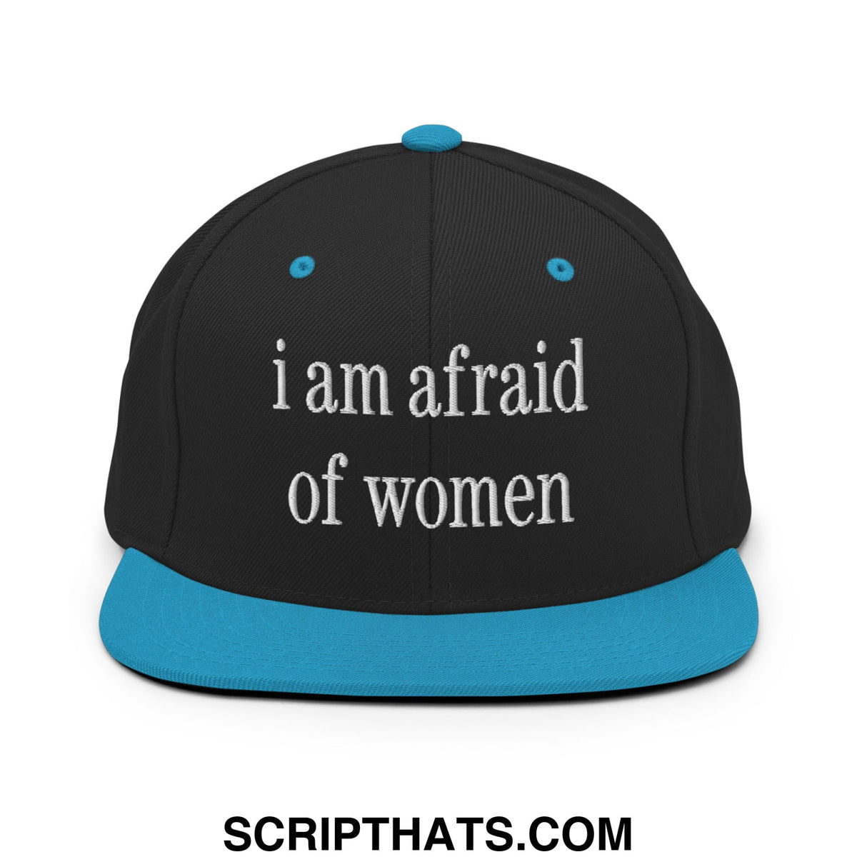 Black snapback hat with teal brim and button featuring white embroidered i am afraid of women text flat bill design