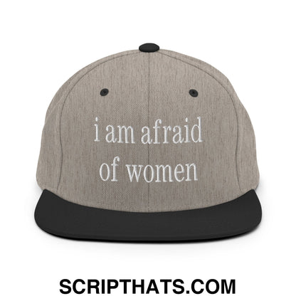 i am afraid of women Embroidered Flat Bill Brim Snapback Hat Heather Black