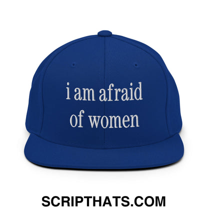 i am afraid of women Embroidered Flat Bill Brim Snapback Hat Royal Blue
