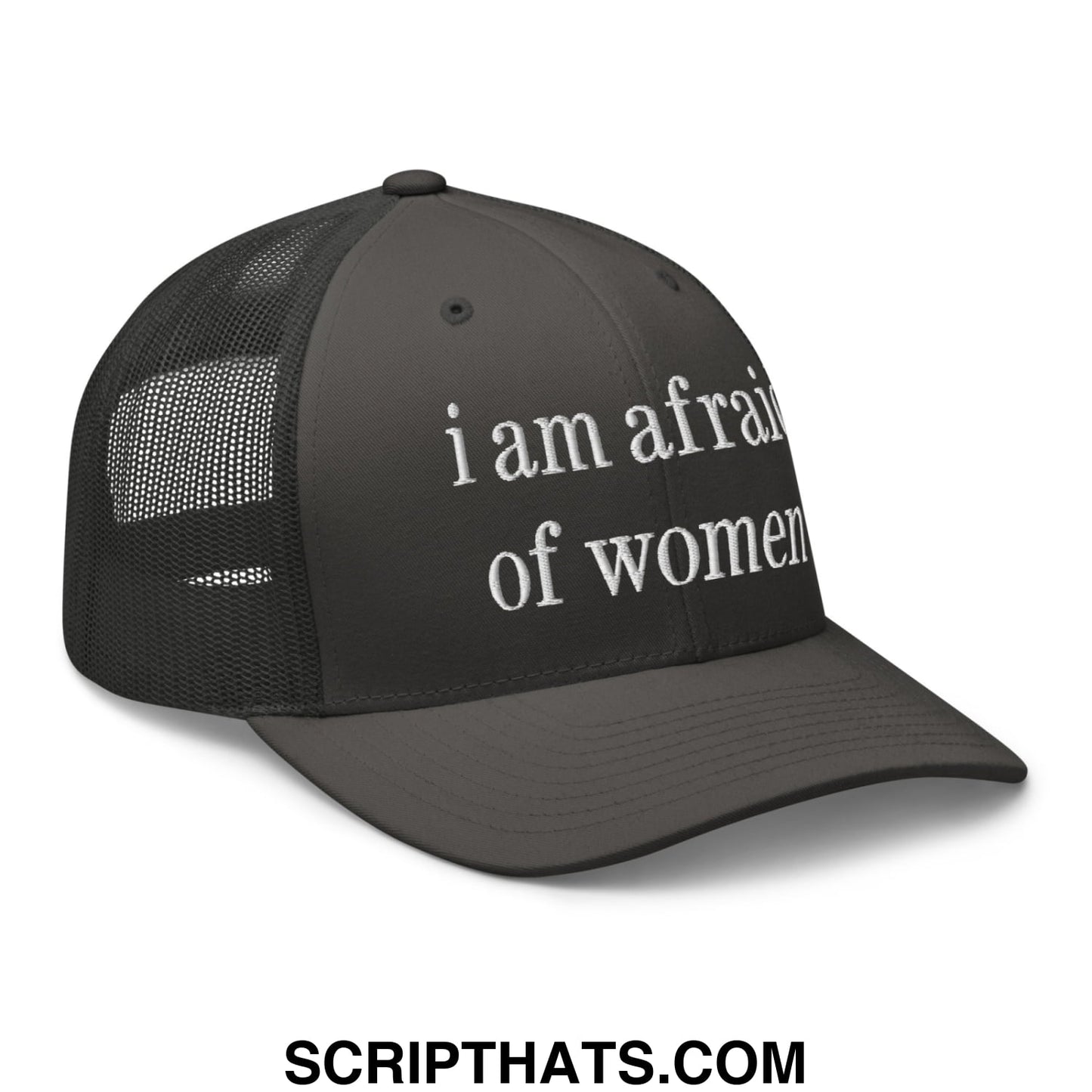 i am afraid of women Embroidered Mesh Trucker Hat Charcoal