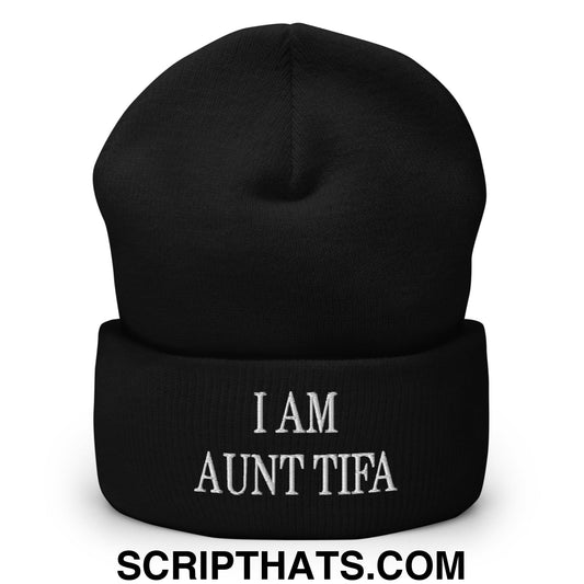 I am Aunt Tifa Embroidered Cuffed Knit Beanie Black
