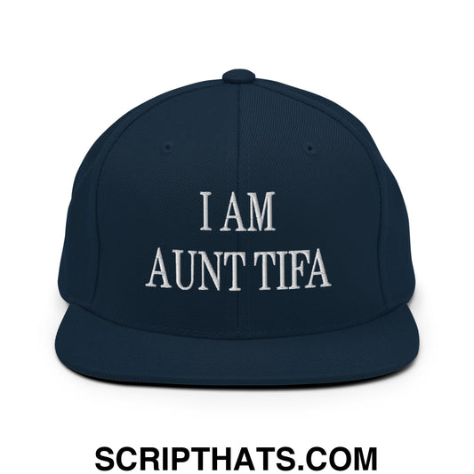 I am Aunt Tifa Embroidered Flat Bill Brim Snapback Hat Dark Navy