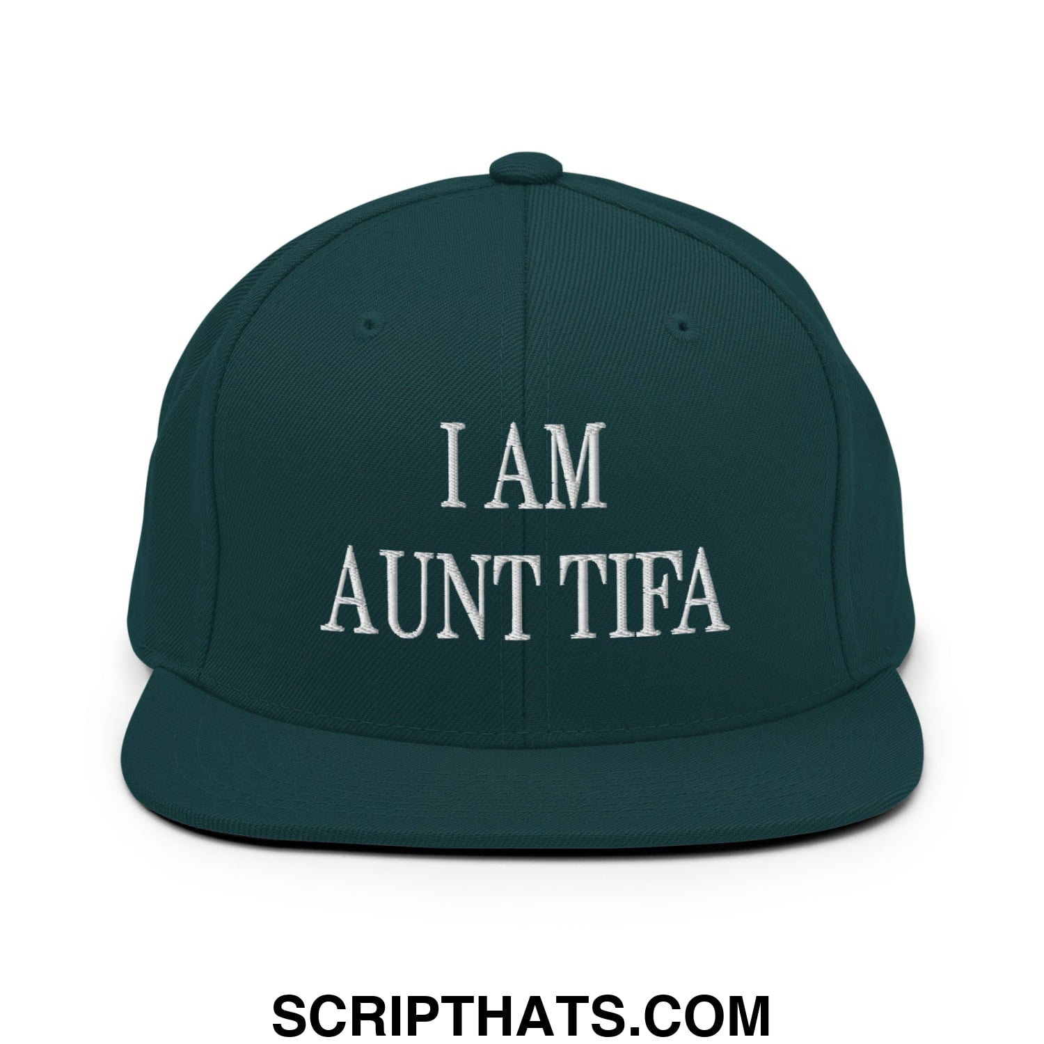 Dark green snapback cap with white embroidered text i am aunt tifa featuring a flat bill brim design