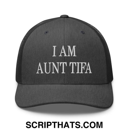 I am Aunt Tifa Embroidered Mesh Trucker Hat Dark Heather Gray