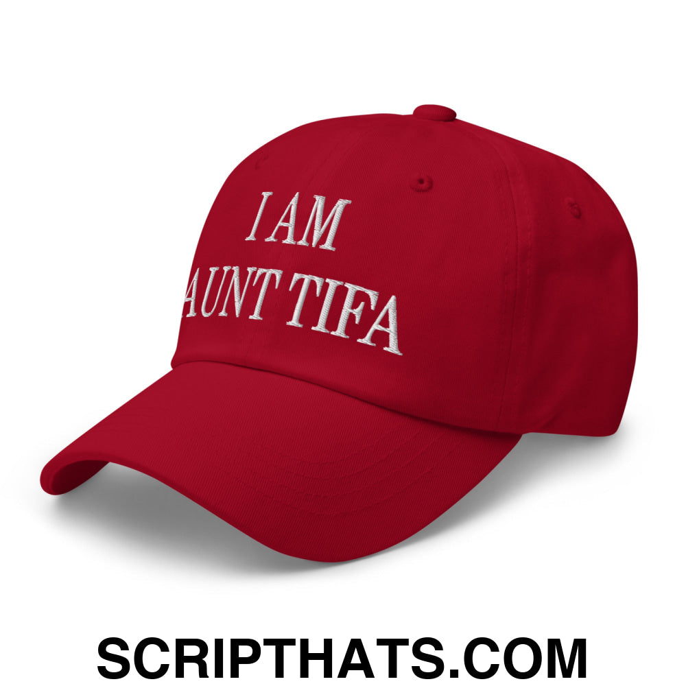 I am Aunt Tifa Embroidered Unstructured Dad Hat Cranberry
