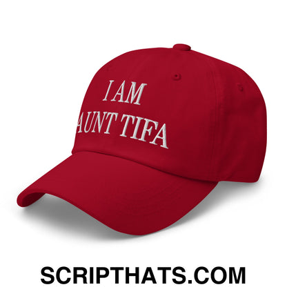 I am Aunt Tifa Embroidered Unstructured Dad Hat Cranberry