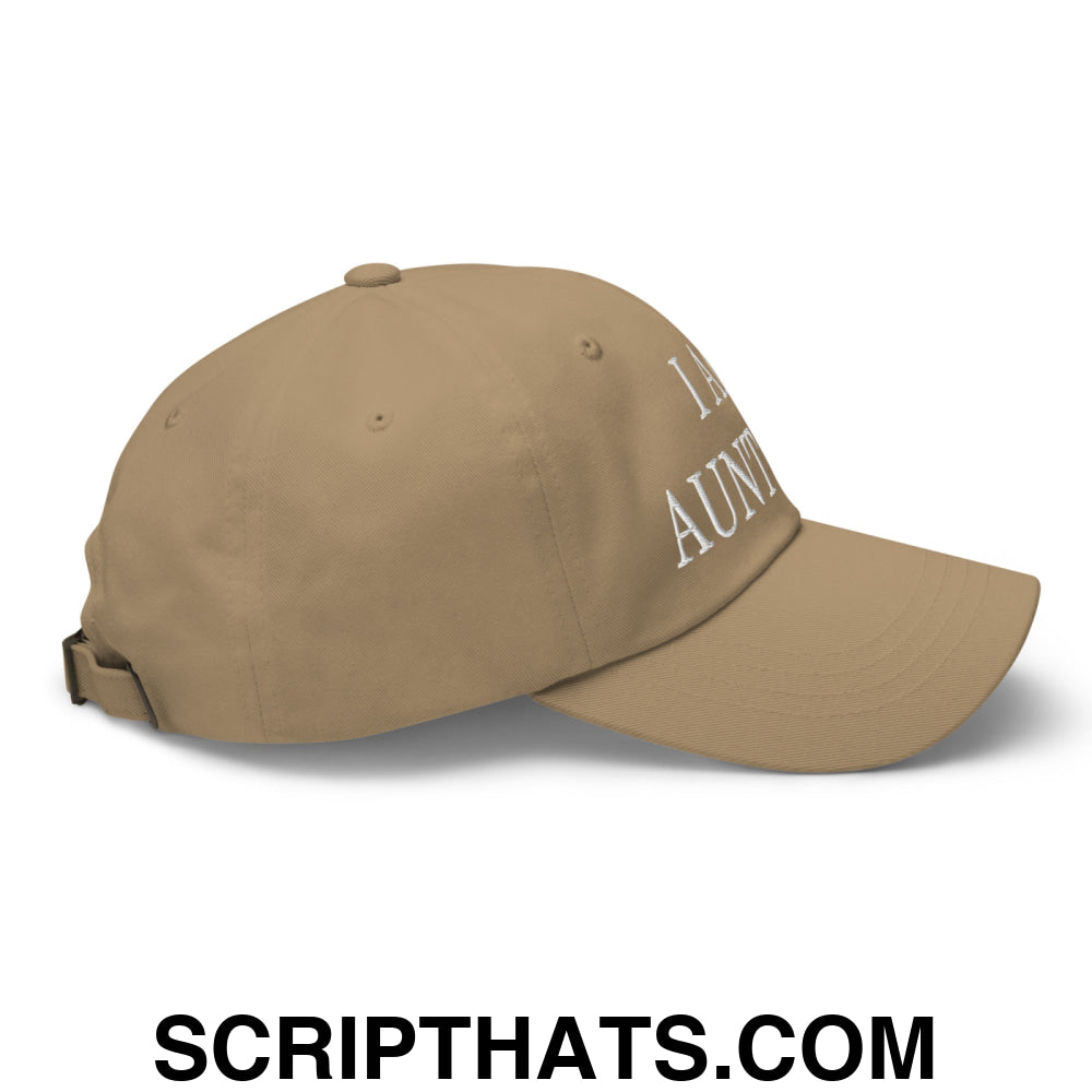 I am Aunt Tifa Embroidered Unstructured Dad Hat Khaki