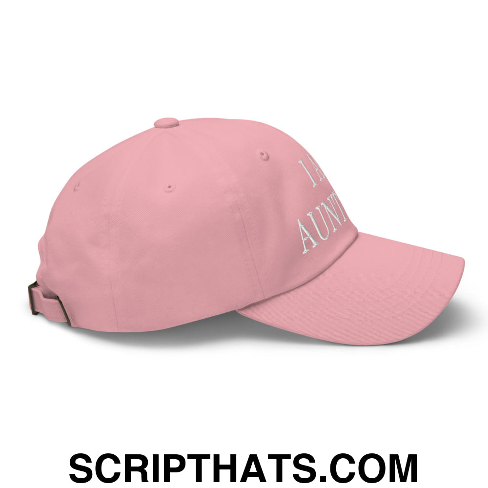 I am Aunt Tifa Embroidered Unstructured Dad Hat Pink