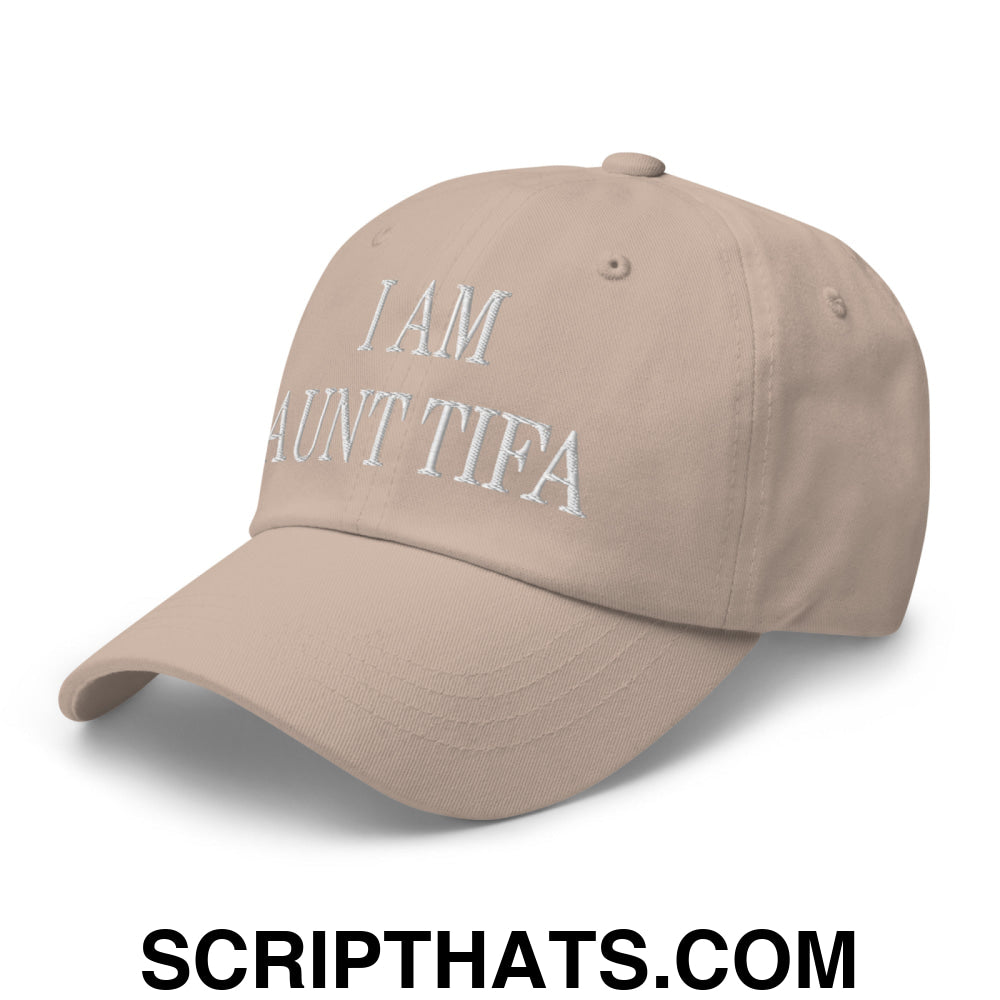 I am Aunt Tifa Embroidered Unstructured Dad Hat Stone