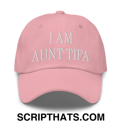 I am Aunt Tifa Embroidered Unstructured Dad Hat Pink