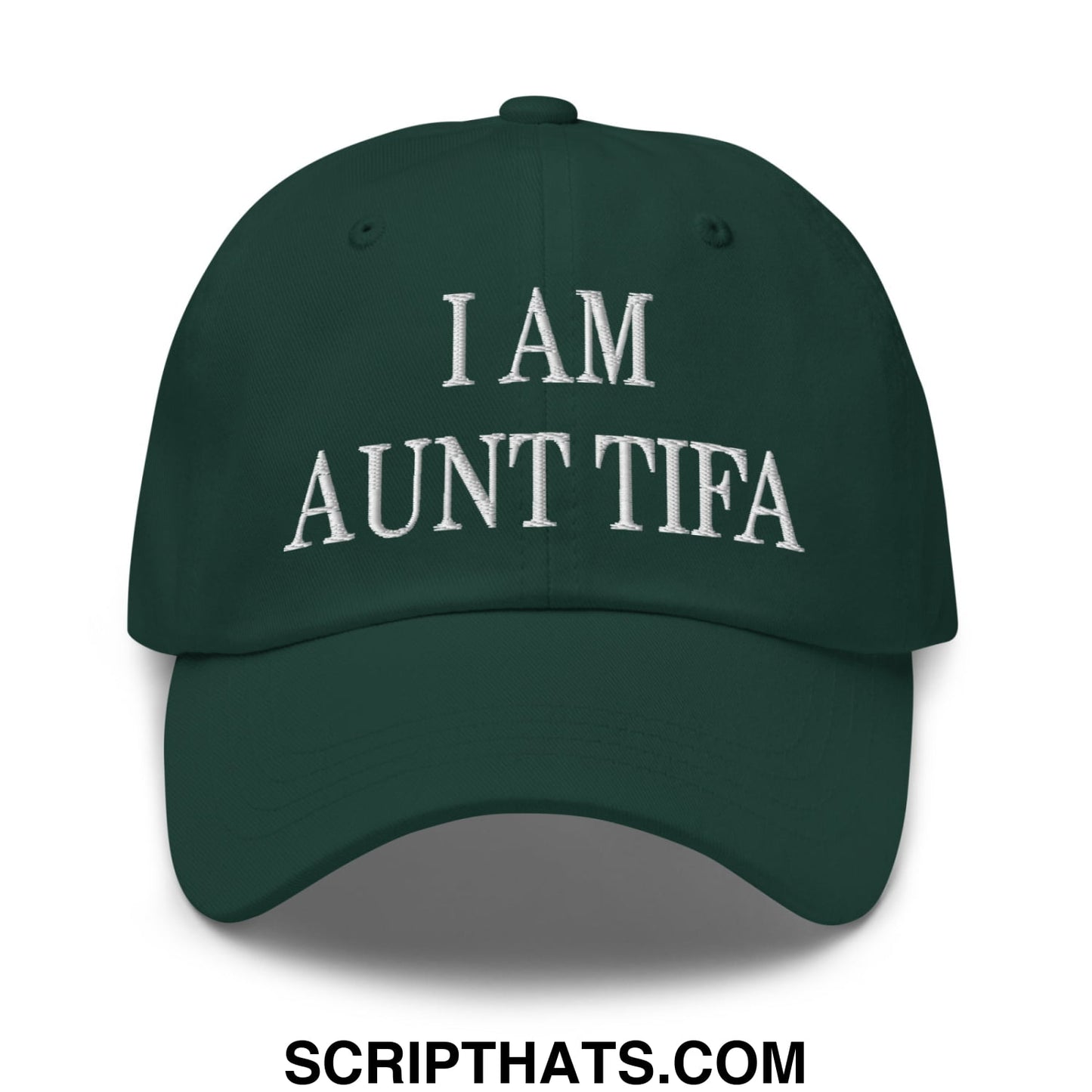 Dark green unstructured dad hat with white embroidered i am aunt tifa text on front for casual wear