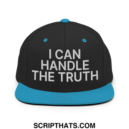 I Can Handle The Truth Embroidered Flat Bill Brim Snapback Hat Black Teal