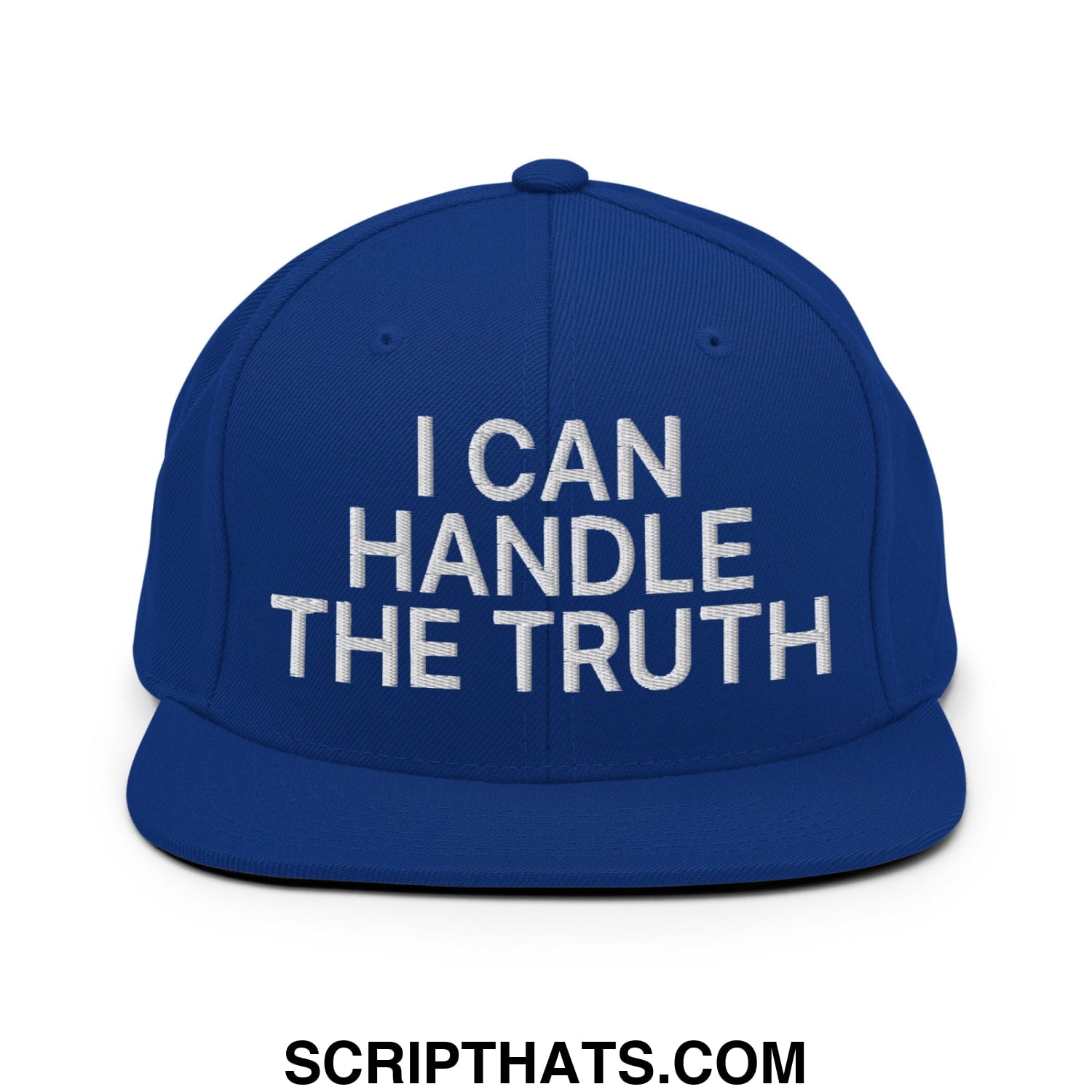 I Can Handle The Truth Embroidered Flat Bill Brim Snapback Hat Royal Blue