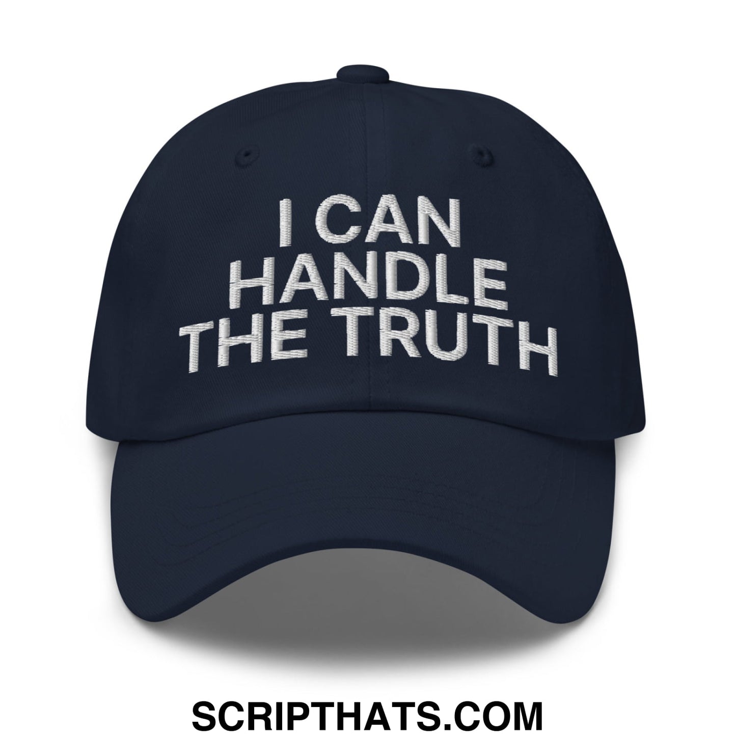 I Can Handle The Truth Embroidered Unstructured Dad Hat Navy