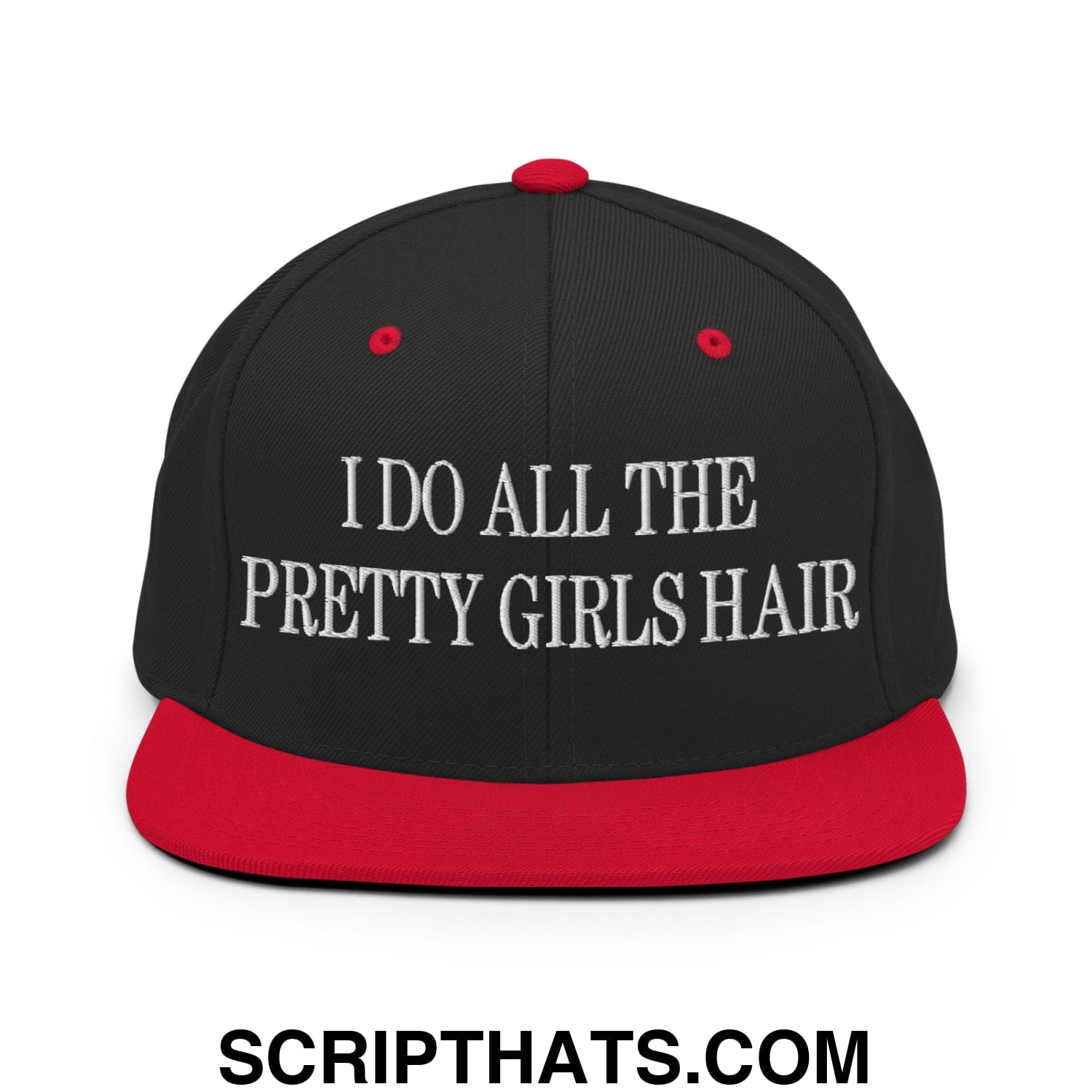 I Do All The Pretty Girls Hair Embroidered Flat Bill Brim Snapback Hat Black Red