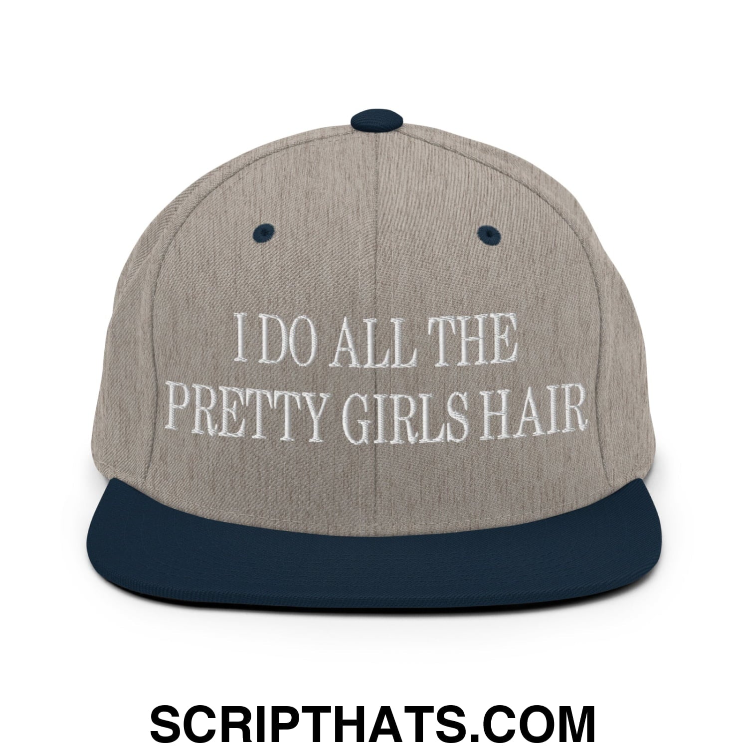 I Do All The Pretty Girls Hair Embroidered Flat Bill Brim Snapback Hat Heather Grey Navy