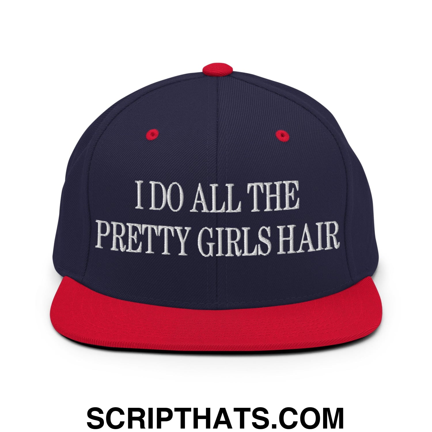 I Do All The Pretty Girls Hair Embroidered Flat Bill Brim Snapback Hat Navy Red