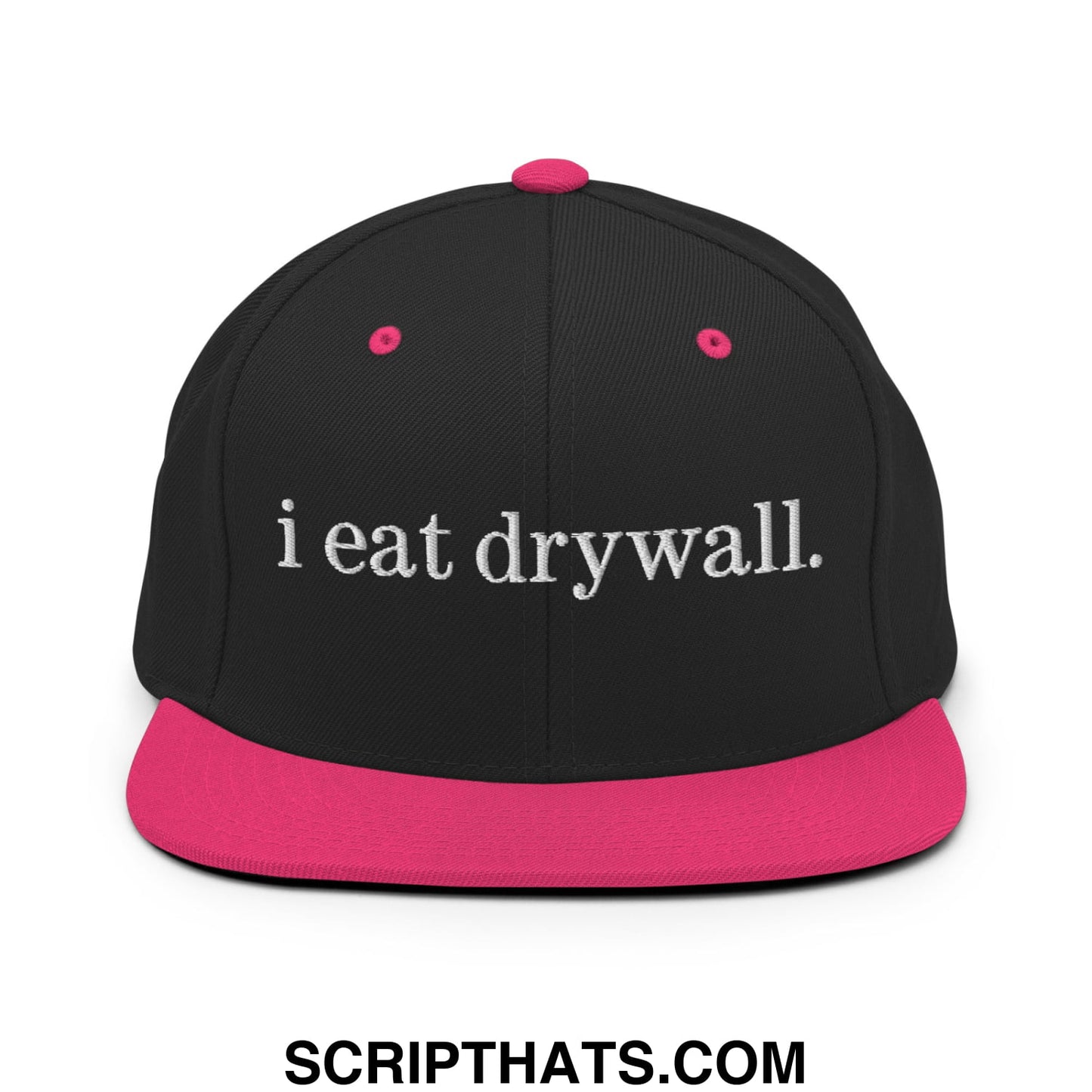 i eat drywall Embroidered Flat Bill Brim Snapback Hat Black Neon Pink