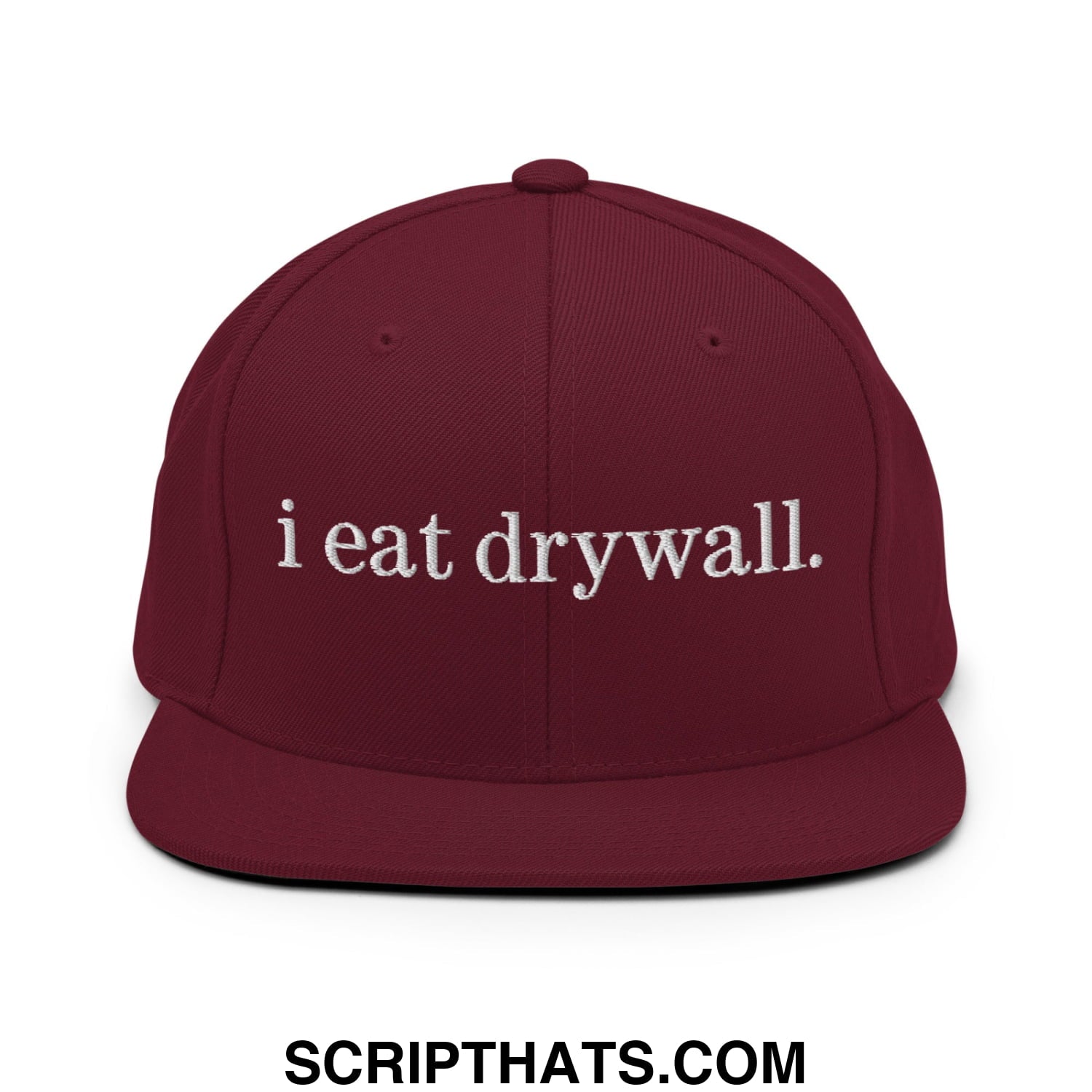 i eat drywall Embroidered Flat Bill Brim Snapback Hat Maroon