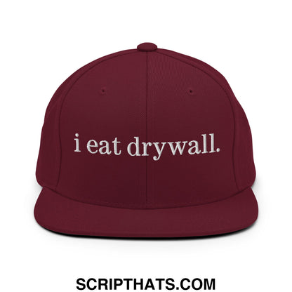 i eat drywall Embroidered Flat Bill Brim Snapback Hat Maroon