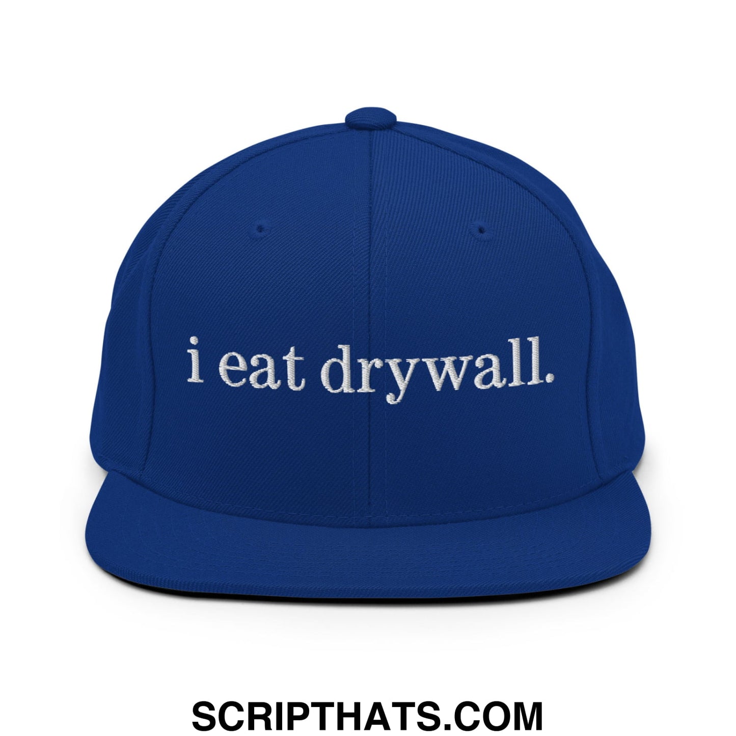 i eat drywall Embroidered Flat Bill Brim Snapback Hat Royal Blue