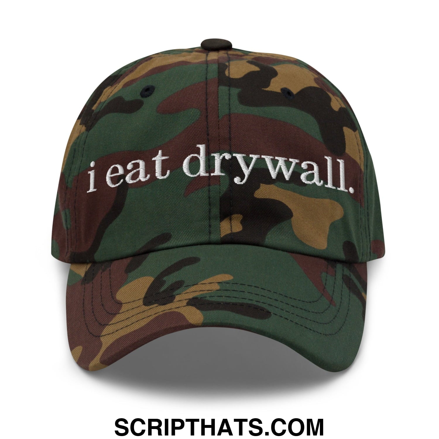 i eat drywall Embroidered Unstructured Dad Hat Green Camo