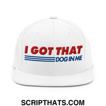 I Got That Dog In Me Embroidered Flat Bill Brim Snapback Hat Default Title