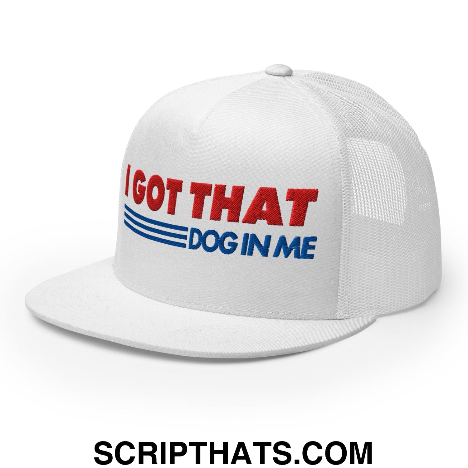 I Got That Dog In Me Embroidered Flat Brim Bill Mesh Trucker Hat Default Title