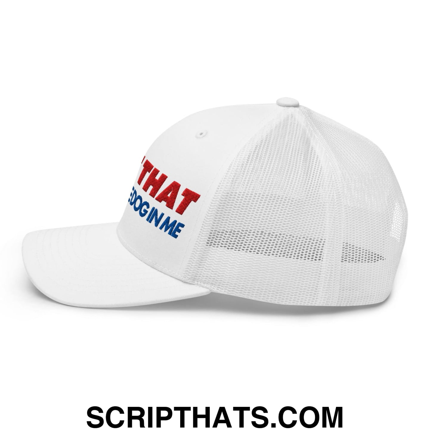 I Got That Dog In Me Embroidered Mesh Trucker Hat Default Title