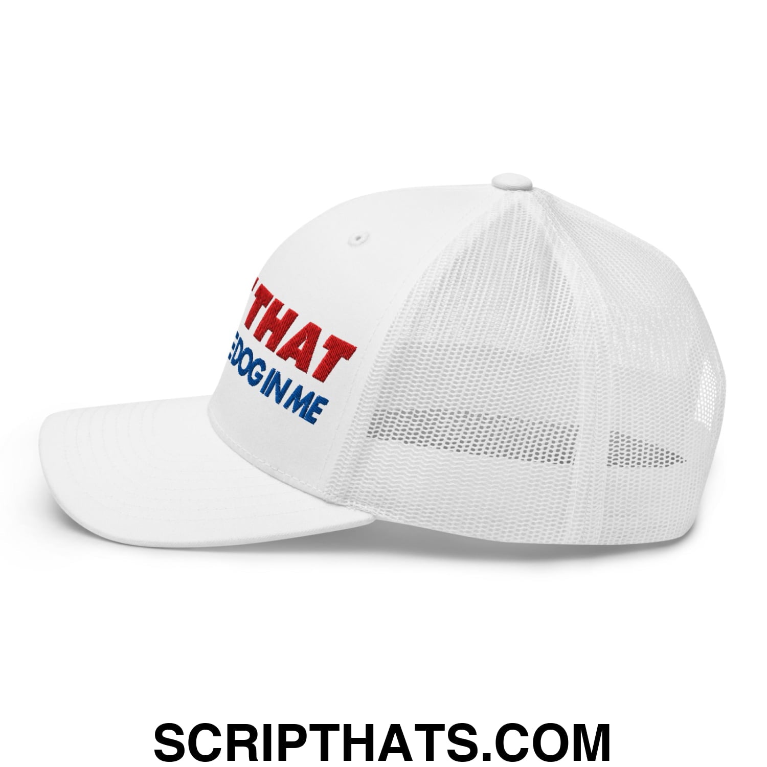 I Got That Dog In Me Embroidered Mesh Trucker Hat Default Title