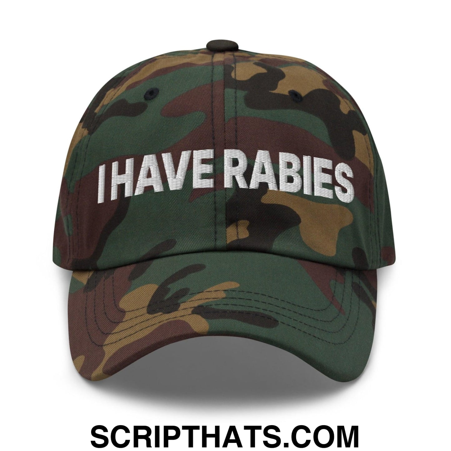 I Have Rabies Embroidered Dad Hat Green Camo