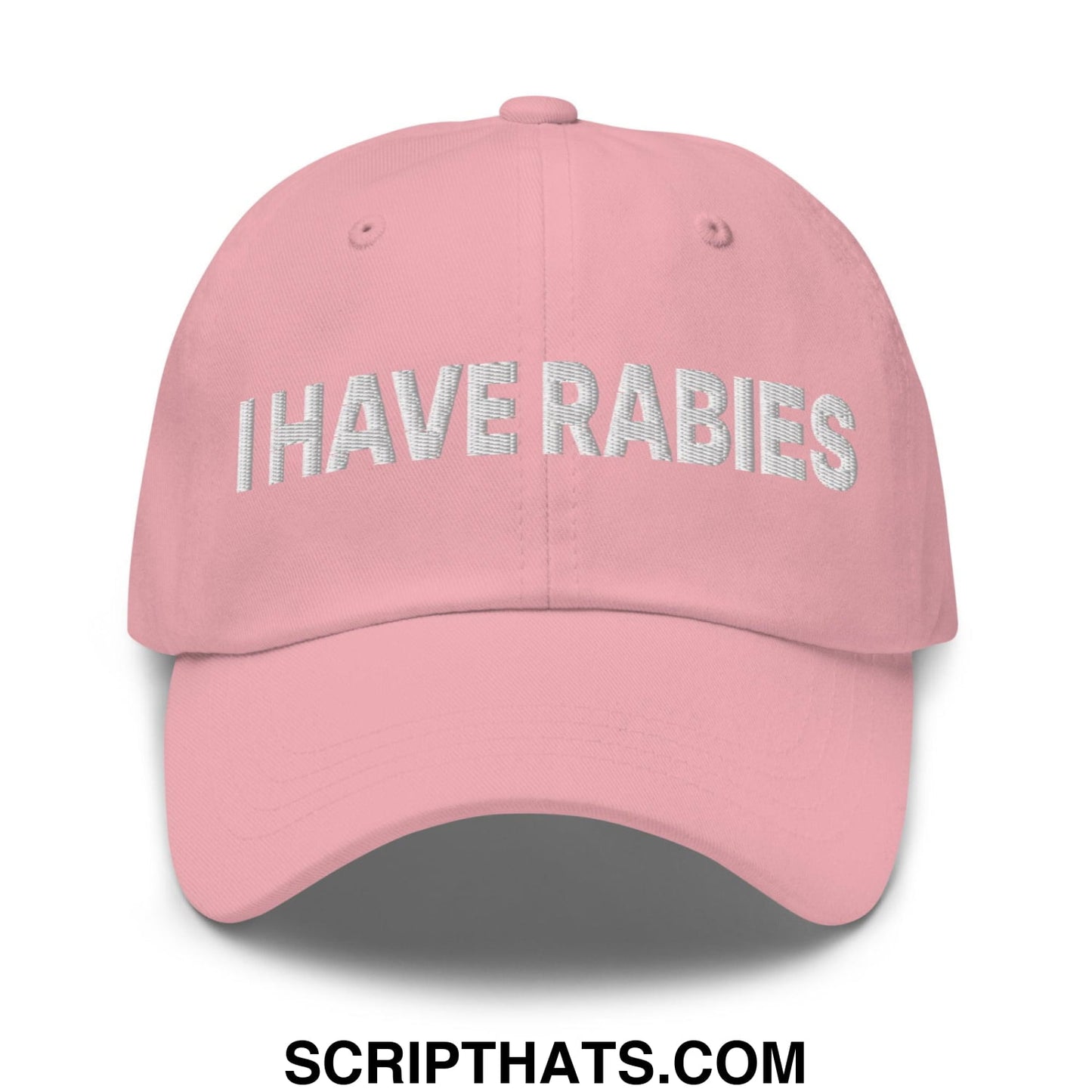 I Have Rabies Embroidered Dad Hat Pink