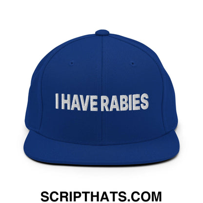 I Have Rabies Embroidered Flat Bill Brim Snapback Hat Royal Blue