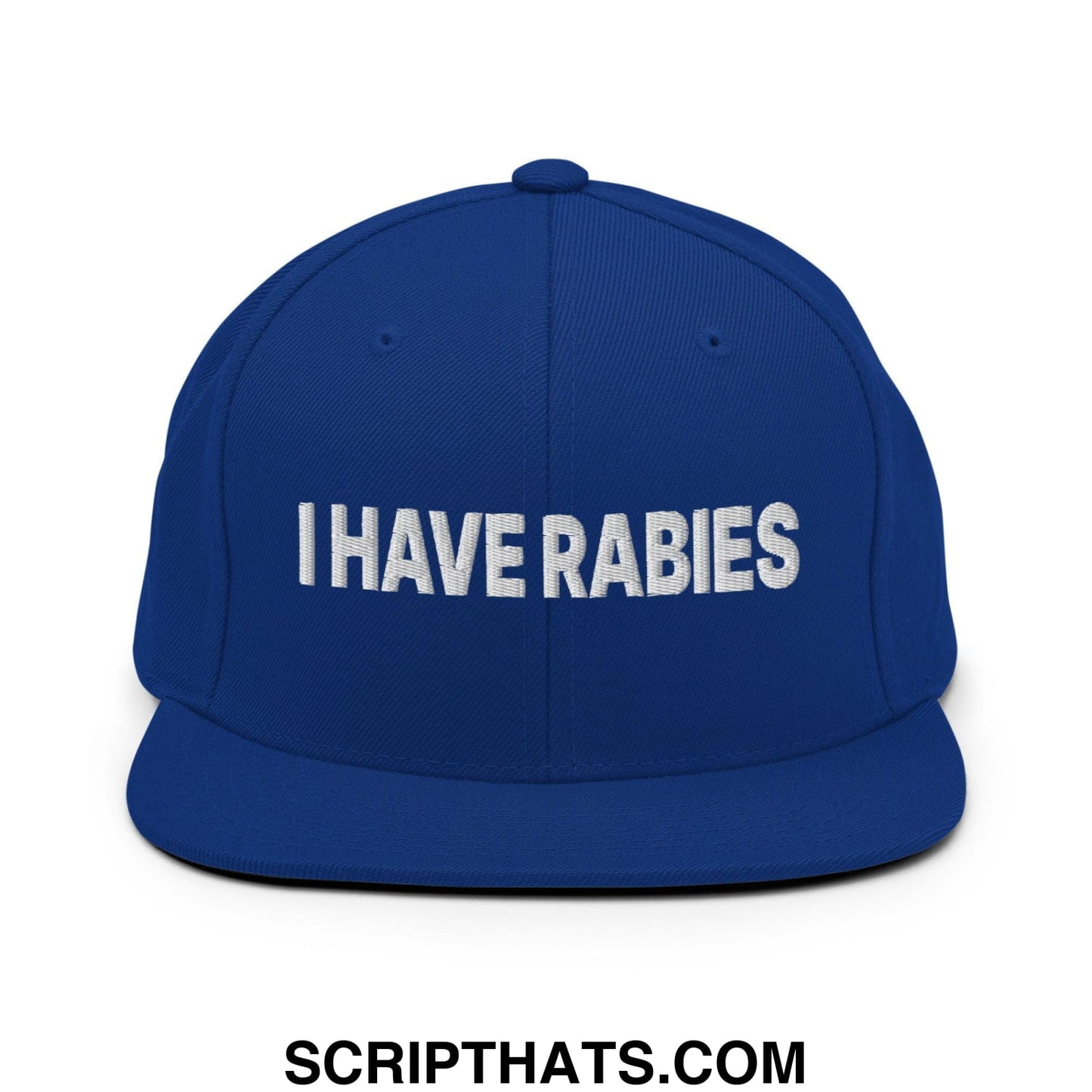 I Have Rabies Embroidered Flat Bill Brim Snapback Hat Royal Blue