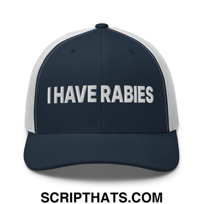 I Have Rabies Embroidered Mesh Trucker Hat Navy White