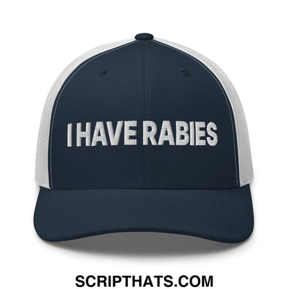 I Have Rabies Embroidered Mesh Trucker Hat Navy White