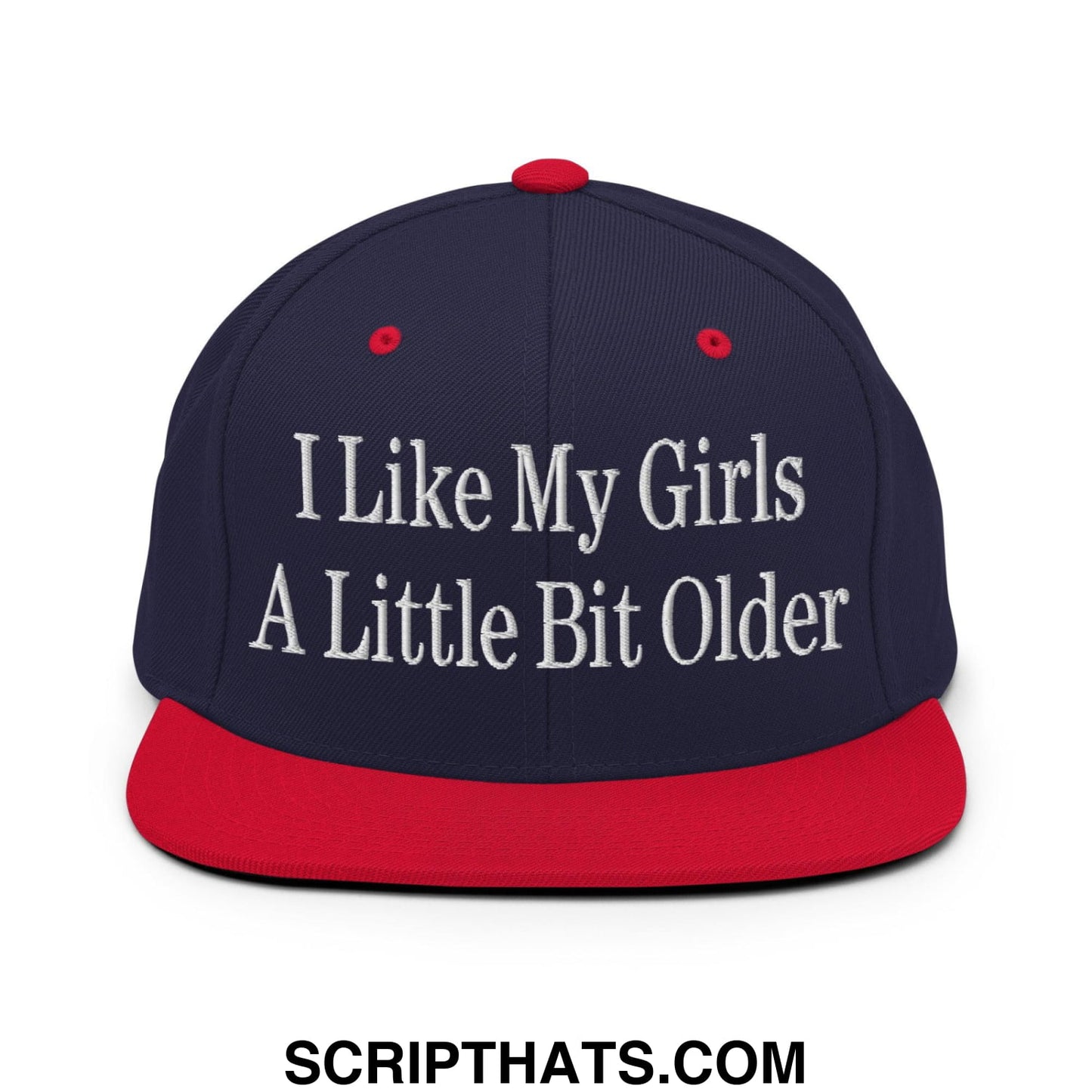 I Like My Girls a Little Bit Older Embroidered Flat Bill Brim Snapback Hat Navy Red