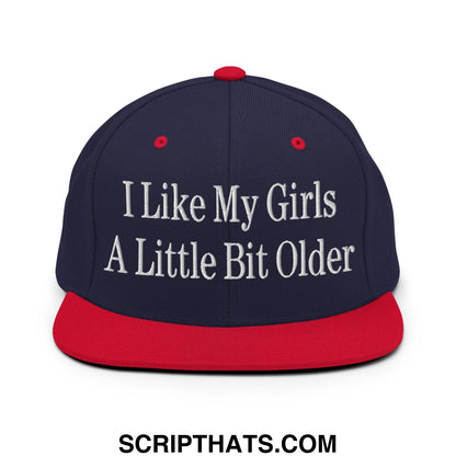 I Like My Girls a Little Bit Older Embroidered Flat Bill Brim Snapback Hat Navy Red