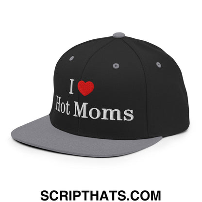 I Love Hot Moms Embroidered Flat Bill Brim Snapback Hat Black Silver