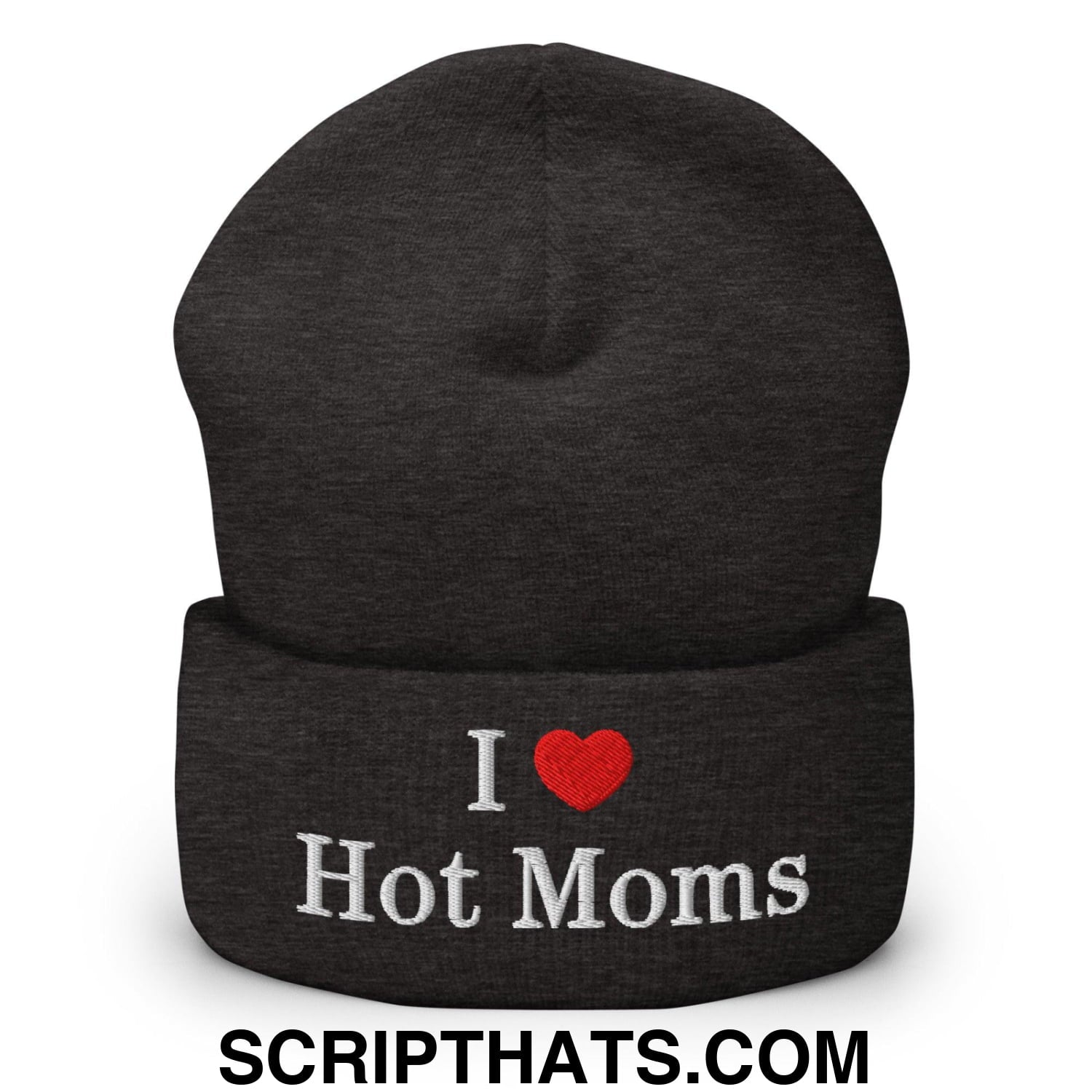 I Love Hot Moms Embroidered Knit Cuffed Beanie Dark Grey