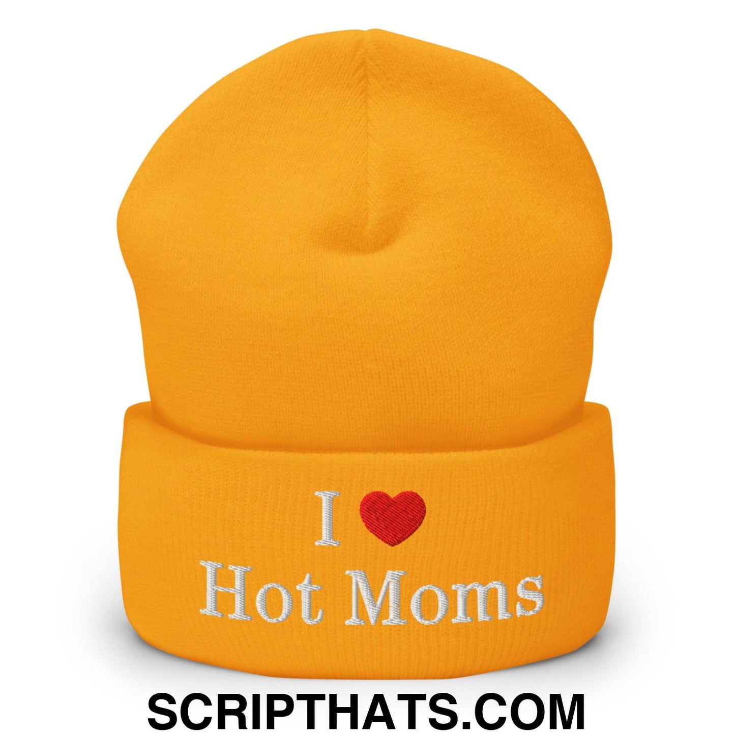 I Love Hot Moms Embroidered Knit Cuffed Beanie Gold