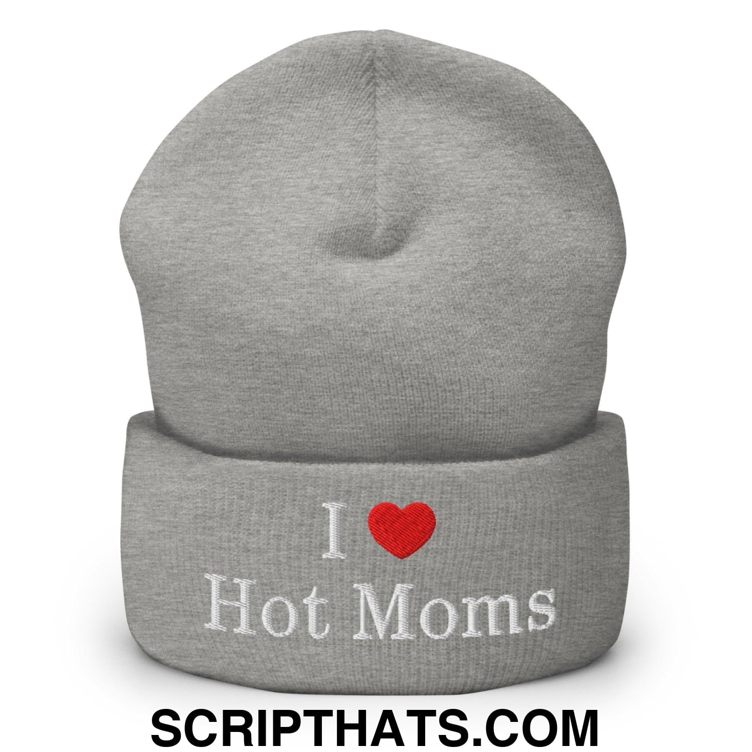 I Love Hot Moms Embroidered Knit Cuffed Beanie Heather Grey