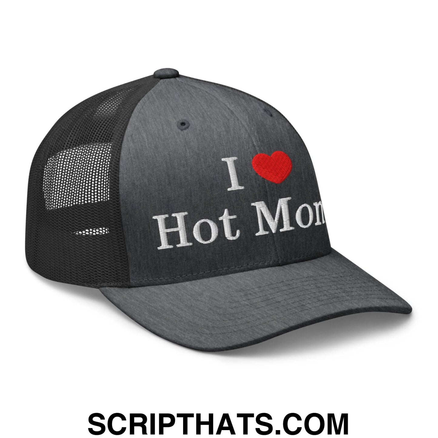 I Love Hot Moms Embroidered Mesh Trucker Hat Dark Heather Gray
