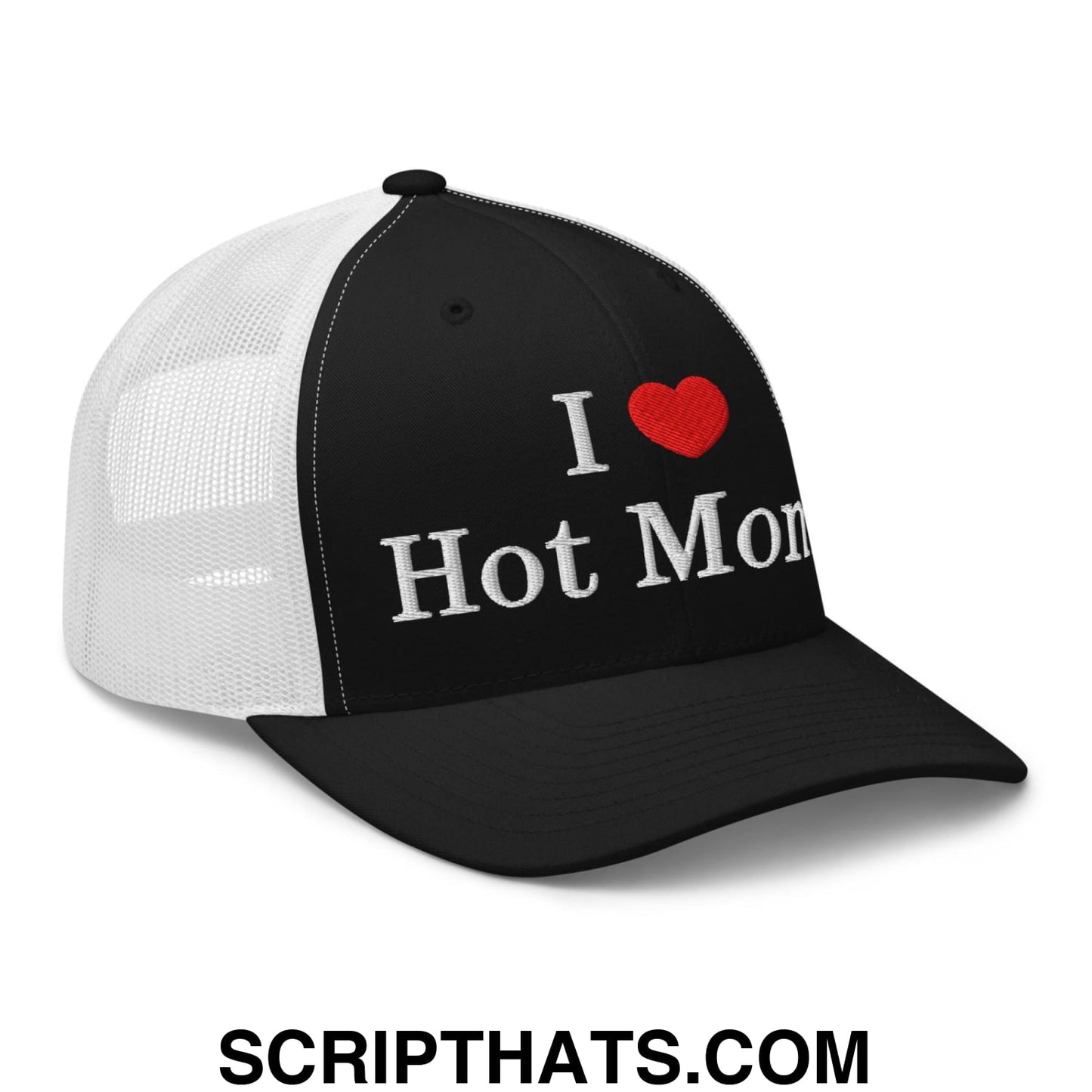 I Love Hot Moms Embroidered Mesh Trucker Hat Black White