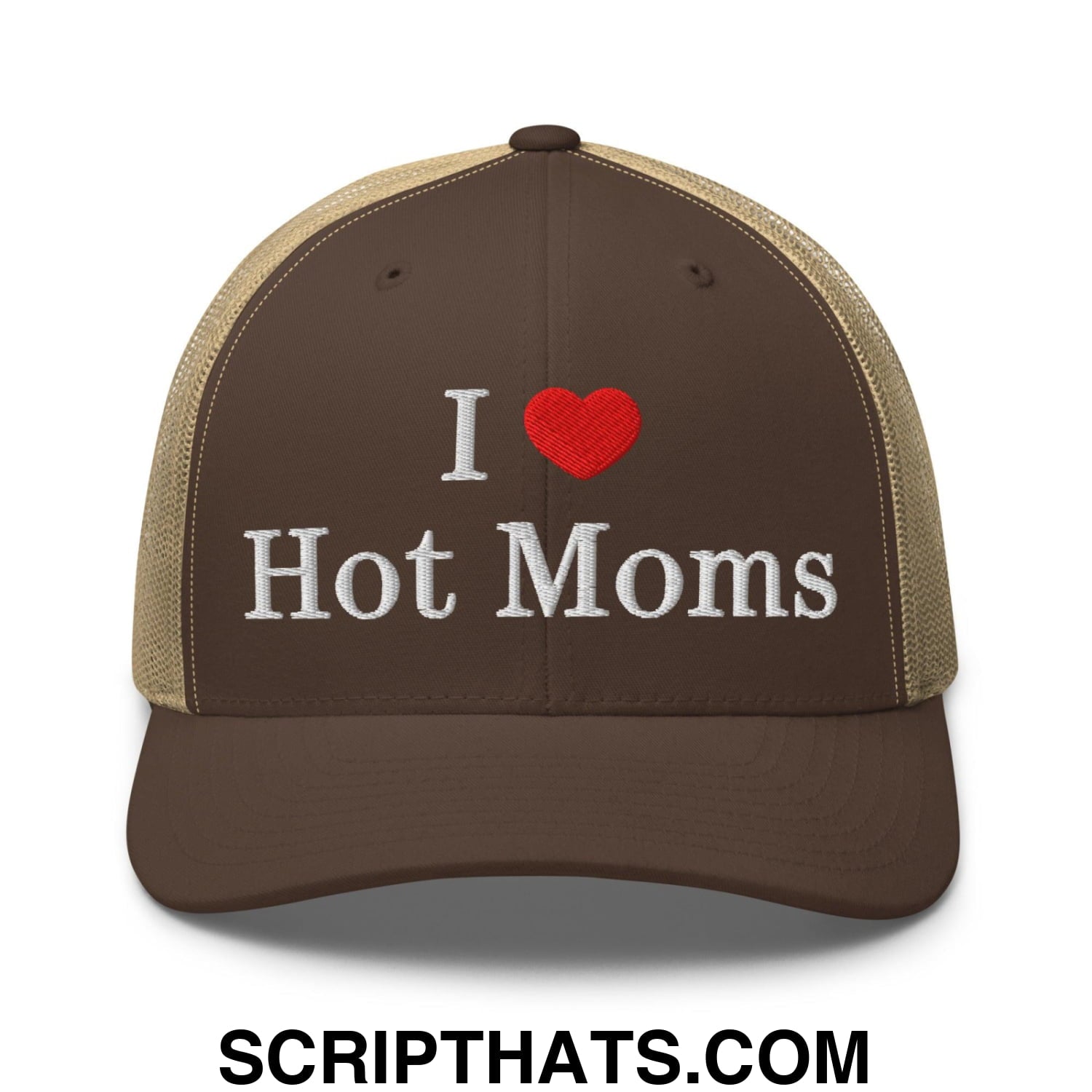I Love Hot Moms Embroidered Mesh Trucker Hat Brown Khaki