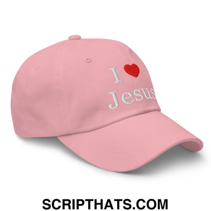 I Love Jesus Embroidered Unstructured Dad Hat Pink