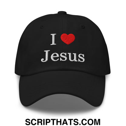 I Love Jesus Embroidered Unstructured Dad Hat Black