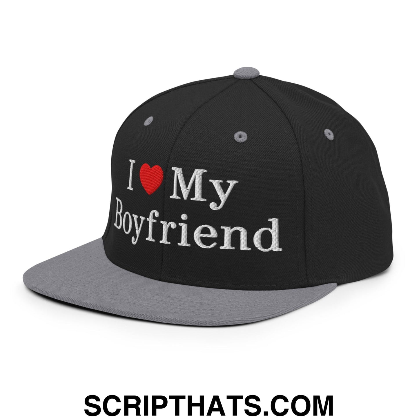 I Love My Boyfriend Embroidered Flat Bill Brim Snapback Hat Black Silver