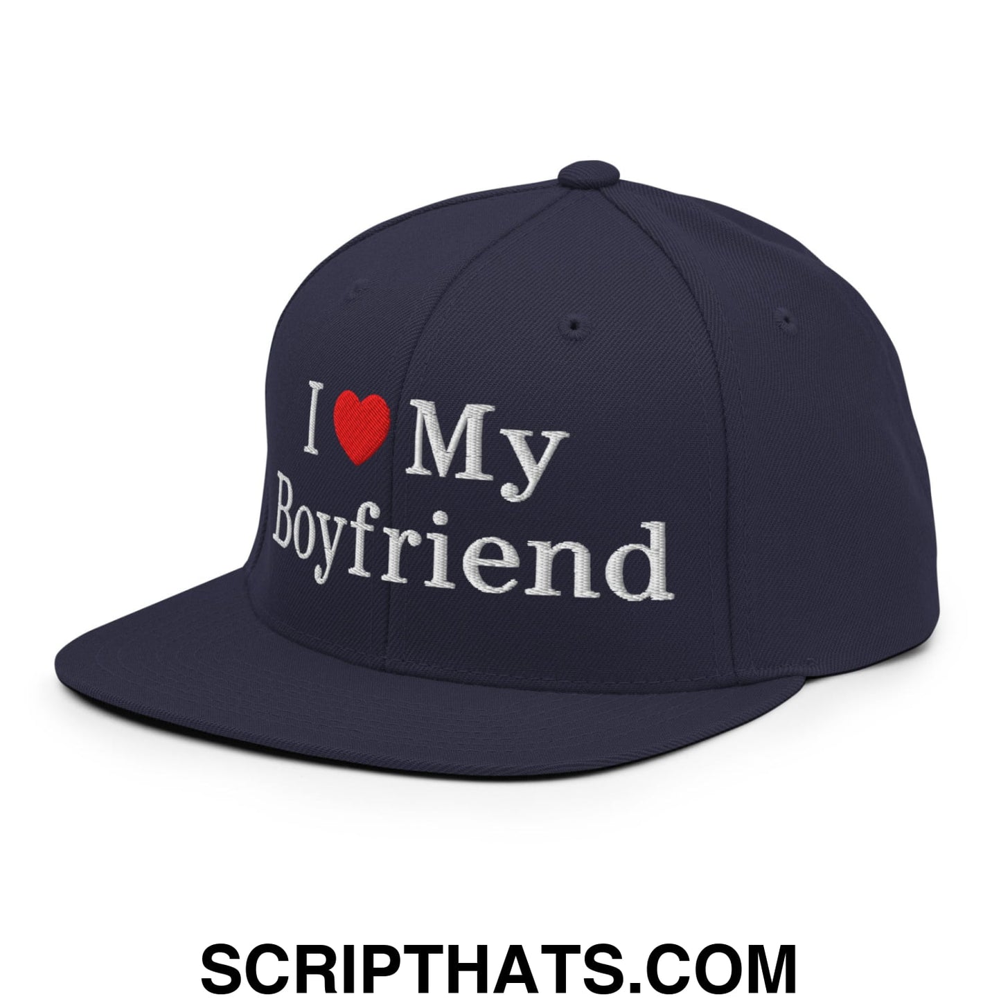 I Love My Boyfriend Embroidered Flat Bill Brim Snapback Hat Navy