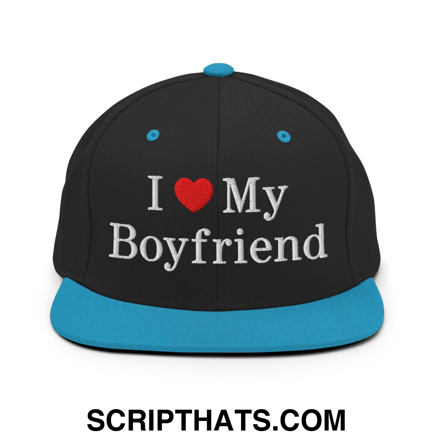 I Love My Boyfriend Embroidered Flat Bill Brim Snapback Hat Black Teal